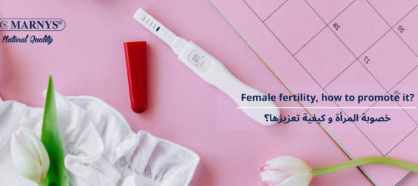Female fertility, how to promote it?